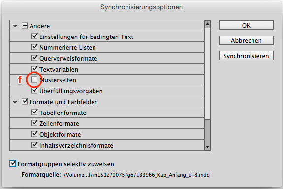 Um Probleme bei der Musterseitensynchronisation zu vermeiden, lasse ich das Kästchen Musterseiten (f) inaktiv oder erstelle Musterseiten mit unterschiedlich Namen.